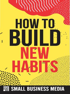 cover image of How to Build New Habits